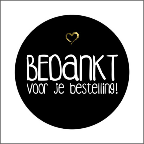 Etiket / Sticker zwart: rond 115mm bedankt voor je bestelling 250 stuks