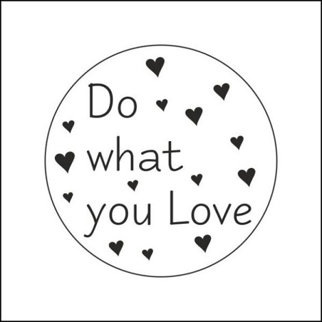 Etiket / Sticker rond 47mm 500 stuks 'Do what you love'